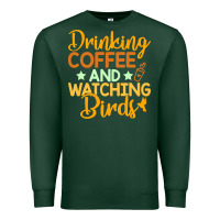 Sports Green drinking coffee watching birds funny Premium Sweatshirt - linhVisuals