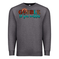 Charcoal Heather gobble til you wobble Premium Sweatshirt - JahusDesignShop