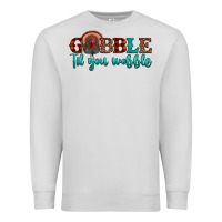 Dove Grey gobble til you wobble Premium Sweatshirt - JahusDesignShop