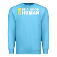 Ocean Blue be a good human funny 21 pineapple Premium Sweatshirt - linhVisuals
