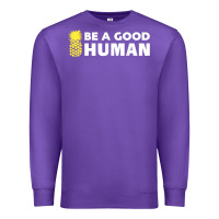 Purple be a good human funny 21 pineapple Premium Sweatshirt - linhVisuals