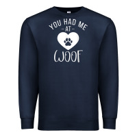 Navy you had me at woof puppy dog lover Premium Sweatshirt - linhVisuals