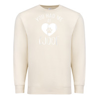 Sandshell you had me at woof puppy dog lover Premium Sweatshirt - linhVisuals