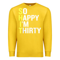 Lemon so happy i'm thirty 30 year old funny 30th birthday t shirt Premium Sweatshirt - linhVisuals