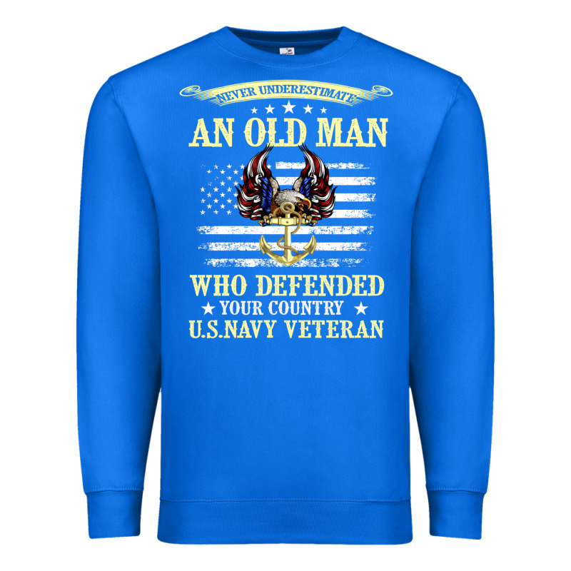 Never Underestimate An Old Man Us Navy Veteran Premium Sweatshirt by linhVisuals | Teevron