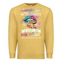 Antique Gold november girl make no mistake my personality funny Premium Sweatshirt - linhVisuals