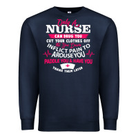 Navy only a nurse can drug you nurse Premium Sweatshirt - linhVisuals