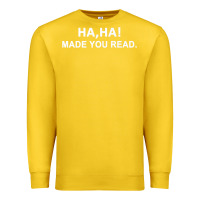 Lemon april fools day for teacher ha ha made you read premium Premium Sweatshirt - linhVisuals