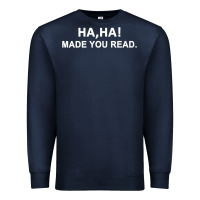 April Fools Day For Teacher Ha Ha Made You Read Premium Premium Sweatshirt | Teevron