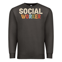 Smoke Social Worker Job Occupation Funny Birthday Premium Sweatshirt - linhVisuals