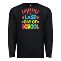 Black happy last day of school teacher boys girls school last day Premium Sweatshirt - linhVisuals