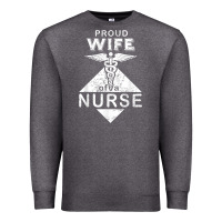 Charcoal Heather my husband is a nurse im a proud wife of a nurse Premium Sweatshirt - linhVisuals