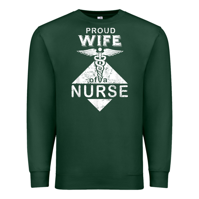 My Husband Is A Nurse Im A Proud Wife Of A Nurse Premium Sweatshirt by linhVisuals | Teevron