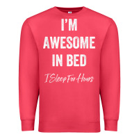 Cardinal i'm awesome in bed i can sleep for hours t shirt Premium Sweatshirt - linhVisuals