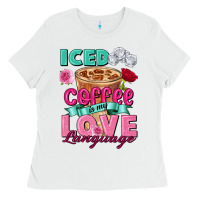 Iced Coffee Is My Love Language Valentine's Day Ladies Tee | Teevron