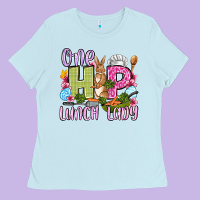 Easter Day One Hip Lunch Lady Ladies Tee Designed By Oliviacreatesart
