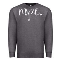 Charcoal Heather funny nope Premium Sweatshirt - linhVisuals