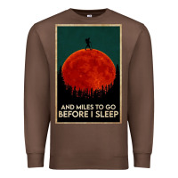 Chestnut hiking and miles to go before i sleep Premium Sweatshirt - linhVisuals