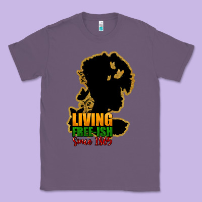 Living Free-ish Since 1865 Classic Tee Designed By Howdyjamesfarm