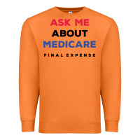 Carrot ask me about medicare final expense Premium Sweatshirt - linhVisuals