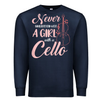 Navy never underestimate a girl with a cello Premium Sweatshirt - linhVisuals