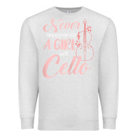 Oatmeal Heather never underestimate a girl with a cello Premium Sweatshirt - linhVisuals