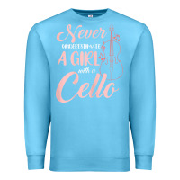 Ocean Blue never underestimate a girl with a cello Premium Sweatshirt - linhVisuals
