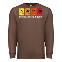 Chestnut sarcasm elements of humor periodic table graphic Premium Sweatshirt - linhVisuals