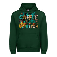 Forest Green i pretend coffee helps but i'm still a bitch Urban Hoodie - Jasminsmagicworld