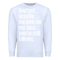 White trending sarcastic adult humor Premium Sweatshirt - linhVisuals