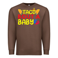 Chestnut taco bout a baby pregnancy announcement cinco de mayo party t shirt Premium Sweatshirt - linhVisuals