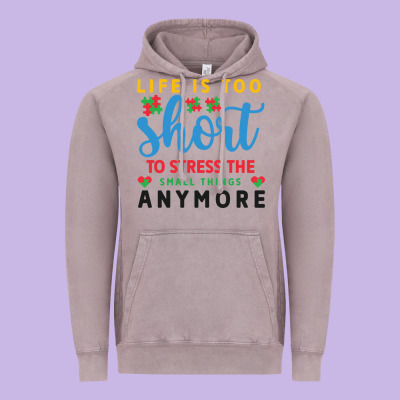 Life Is Too To Stress The Small Things Anymo Vintage Hoodie Designed By Cowhidedigitalart