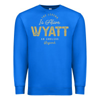 True Royal The Legend Wyatt Funny Personalized Name Premium Sweatshirt - linhVisuals