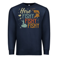 Navy here fishy fishy fishy fishing lovers gifts Premium Sweatshirt - linhVisuals