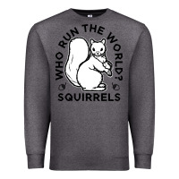 Charcoal Heather who run the world squirrels Premium Sweatshirt - linhVisuals