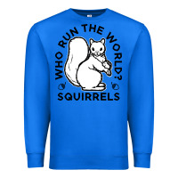 True Royal who run the world squirrels Premium Sweatshirt - linhVisuals