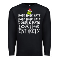 Black Loathe Entirely Grinch For Light Hate hate hate happy christmas Premium Sweatshirt - linhVisuals