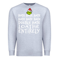 Heather Grey Loathe Entirely Grinch For Light Hate hate hate happy christmas Premium Sweatshirt - linhVisuals