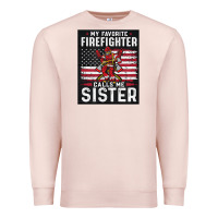 Pale Pink my favorite firefighter calls me sister. Premium Sweatshirt - linhVisuals