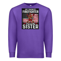 Purple my favorite firefighter calls me sister. Premium Sweatshirt - linhVisuals