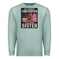 Seafoam my favorite firefighter calls me sister. Premium Sweatshirt - linhVisuals