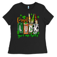 Black St. Patrick's Forget luck give me beer Ladies Tee - OliviaCreatesArt
