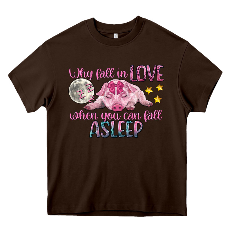 Why Fall In Love When You Can Fall Asleep Heavy Core Tee by CowGirlArtShop | Teevron