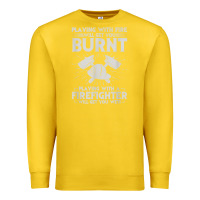 Lemon playing with fire will get you burnt fireman firefighter fun Premium Sweatshirt - linhVisuals