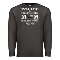 Smoke police & firefighter mom, i raised mine fireman mothers day Premium Sweatshirt - linhVisuals
