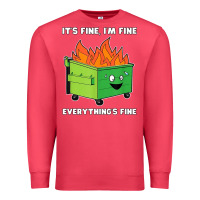 Cardinal dumpster fire its fine im fine Premium Sweatshirt - linhVisuals