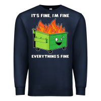 Navy dumpster fire its fine im fine Premium Sweatshirt - linhVisuals