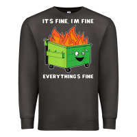 Smoke dumpster fire its fine im fine Premium Sweatshirt - linhVisuals