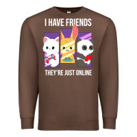 Chestnut i have friends they are just online Premium Sweatshirt - linhVisuals