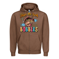 Chestnut show me your bobbers Zipper Hoodie - JahusDesignShop